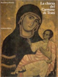 Image of La Chiesa Del Carmine Di Trani: Memorie Storiche E Testimonianze D'arte