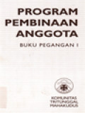 Program Pembinaan Anggota Tahap I (Buku Pegangan)