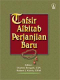 Tafsir Alkitab Perjanjian Baru / Dianne Bergant, Robert J. Karris (Editor)