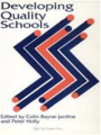 Developing Quality Schools / Colin Bayne-Jardine, Peter Holly (Edited)