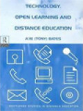 Technology, Open Learning And Distance Education