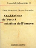 Maddalena De'Pazzi Mistica Dell'amore