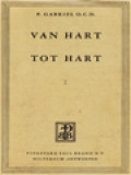 Van Hart Tot Hart: Meditaties Voor Elke Dag Van Het Jaar, Deel I. Van De Eerste Zondag Van De Advent Tot Paaszaterdag