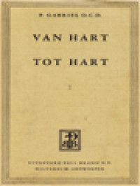 Van Hart Tot Hart: Meditaties Voor Elke Dag Van Het Jaar, Deel I. Van De Eerste Zondag Van De Advent Tot Paaszaterdag