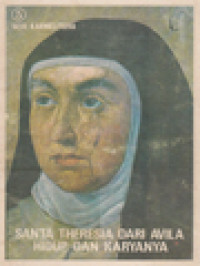 Image of Santa Theresia Dari Avila Hidup Dan Karyanya: Kutipan Dari Karangannya (5)