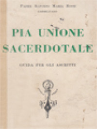 Pia Unione Sacerdotale: Guida Per Gli Ascritti