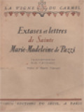 Extases Et Lettres De Sainte Marie-Madeleine De'Pazzi