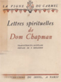 Lettres Spirituelles De Dom Chapman