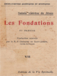 Les Fondations, Sainte Thérèse De Jésus: II Partie / VII