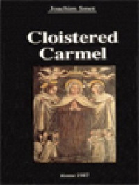 Image of Cloistered Carmel: A Brief History Of The Carmelite Nuns