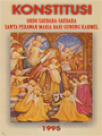 Konstitusi Ordo Saudara-Saudara Santa Perawan Maria Dari Gunung Karmel 1995