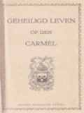 Geheiligd Leven Op Den Carmel