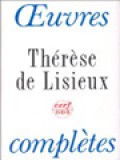 Oeuvres Complètes (Sainte Thérèse De L'Enfant-Jésus Et De La Sainte-Face)