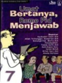 Umat Bertanya Romo Pid Menjawab (7), Seputar: Syahadat Iman Dan Allah Tritunggal, Kematian Dan Kebangkitan, Maria Dan Penampakan, Tanda Salib Dan Kehidupan Doa, Seluk Beluk Kitab Suci Dan Aneka Kutipan