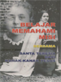 Image of Belajar Memahami Misi Bersama Santa Teresia Dari Kanak-Kanak Yesus