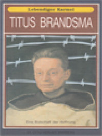 Titus Brandsma: Eine Botschaft Der Hoffnung