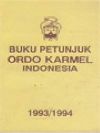 Image of Buku Petunjuk Ordo Karmel Provinsi Indonesia 1993 - 1994