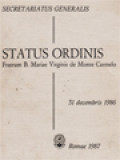 Status Ordinis Fratrum B. Mariae Virginis De Monte Carmelo, Die 31 Decembris 1986