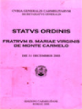 Status Ordinis Fratrum B. Mariae Virginis de Monte Carmelo, die 31 Decembris 2005