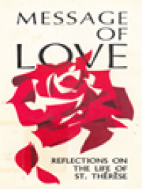 Image of Message Of Love: Reflections On The Life Of St. Therese