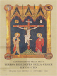 Image of Cappella Papale Presieduta Dal Santo Padre Giovanni Paolo II: Per La Canonizzazione Della Beata, Teresa Benedetta Della Croce Edith Stein, Monaca Professa Carmelitana Scalza Martire