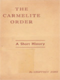 The Carmelite Order: A Short History