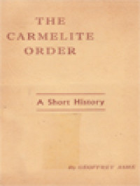 The Carmelite Order: A Short History