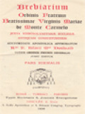 Breviarium Ordinis Fratrum Beatissimae Virginis Mariae de Monte Carmelo: Juxta Hierosolymitanae Ecclesiae Antiquam Consuetudinem (pars hiemalis)