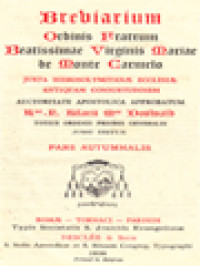 Image of Breviarium Ordinis Fratrum Beatissimae Virginis Mariae de Monte Carmelo: Juxta Hierosolymitanae Ecclesiae Antiquam Consuetudinem (pars autumnalis)