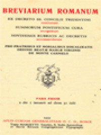 Breviarium Romanum: Pro Fratribus Et Monialibus Discalceatis Ordines Beatae Mariae Virginis De Monte Carmel; Pars Prior: A Die 1 Januarii Ad Diem 31 Julii