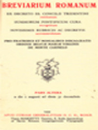 Image of Breviarium Romanum: Pro Fratribus Et Monialibus Discalceatis Ordines Beatae Mariae Virginis De Monte Carmelo; Pars Altera: A Die 1 Augusti Ad Diem 31 Decembris