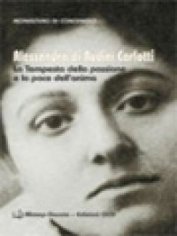 Alessandra Di Rudiní Carlotti: La Tempesta Della Passione E La Pace Dell'anima