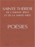 Poèsies Sainte Thérèse De L'enfant-Jésus Et De La Sainte-Face (Texts Et Introductions)