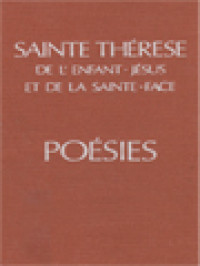 Poèsies Sainte Thérèse De L'enfant-Jésus Et De La Sainte-Face (Texts Et Introductions)