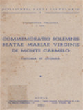 Commemoratio Solemnis Beatae Mariae Virginis De Monte Carmelo: Historia Et Liturgia