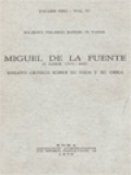 Miguel De La Fuente, O.Carm. (1573-1625): Ensayo Crítico Sobre Su Vida Y Su Obra