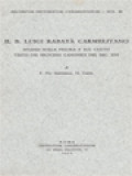 Il B. Luigi Rabatà Carmelitano: Studio Sulla Figura E Sul Culto Testo Dei Processi Canonici Del Sec. XVI