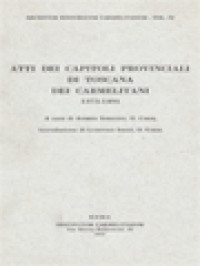 Atti Dei Capitoli Provinciali Di Toscana Dei Carmelitana 1375-1491