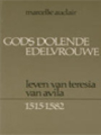Image of Gods Dolende Edelvrouwe: Leven Van Teresia Van Avila 1515 - 1582