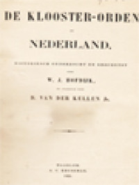 De Klooster-Orden In Nederland, Historiesch Onderzocht En Geschetst