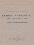 Karmel In Straubing, 1368  600 Jahre  1968: Jubiläumschronik