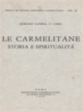 Le Carmelitane Storia E Spiritualità