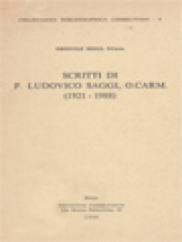 Scritti Di P. Ludovico Saggi, O.Carm. (1921 - 1988)