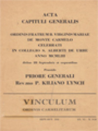 Image of Acta Capituli Generalis Ordinis Fratrum B. Virginis Mariae De Monte Carmelo Celebrati In Collegio S. Alberti De Urbe Anno MCMLIII Diebus 28 Septembris Et Sequentibus, Vinculum Ordinis Carmelitarum