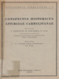 Conspectus Historicus Liturgiae Carmelitanae