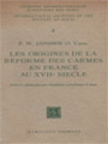 Les Origines De La Reforme Des Carmes En France Au XVII Siecle