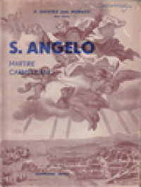 S. Angelo Martire Carmelitano: Culto - Miracoli - Tradizioni Popolari