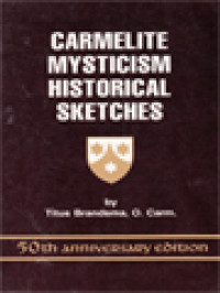 Carmelite Mysticism Historical Sketches