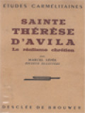 Sainte Thérèse D'Avila: Le Réalisme Chrétien