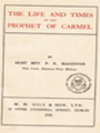 Image of The Life And Times Of The Prophet Of Carmel